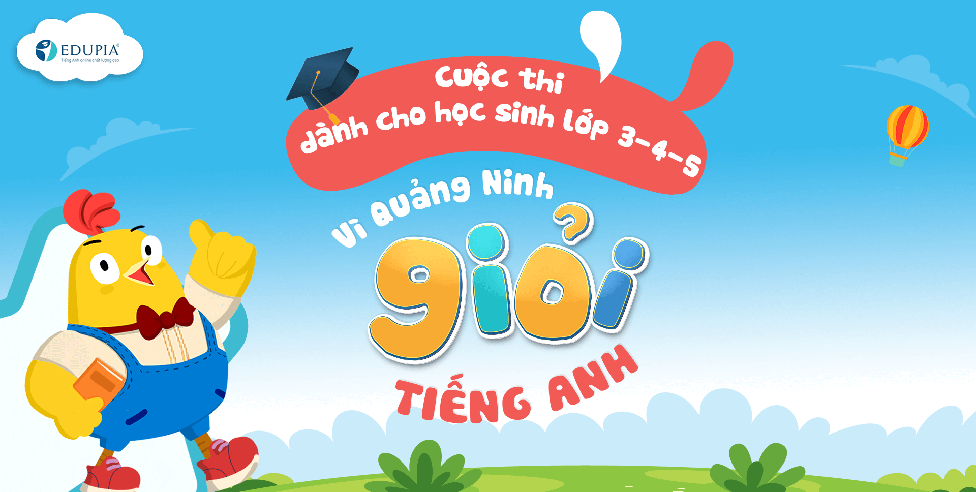 Thể lệ cuộc thi ‘Vì Quảng Ninh giỏi Tiếng Anh’ năm học 2024-2025
