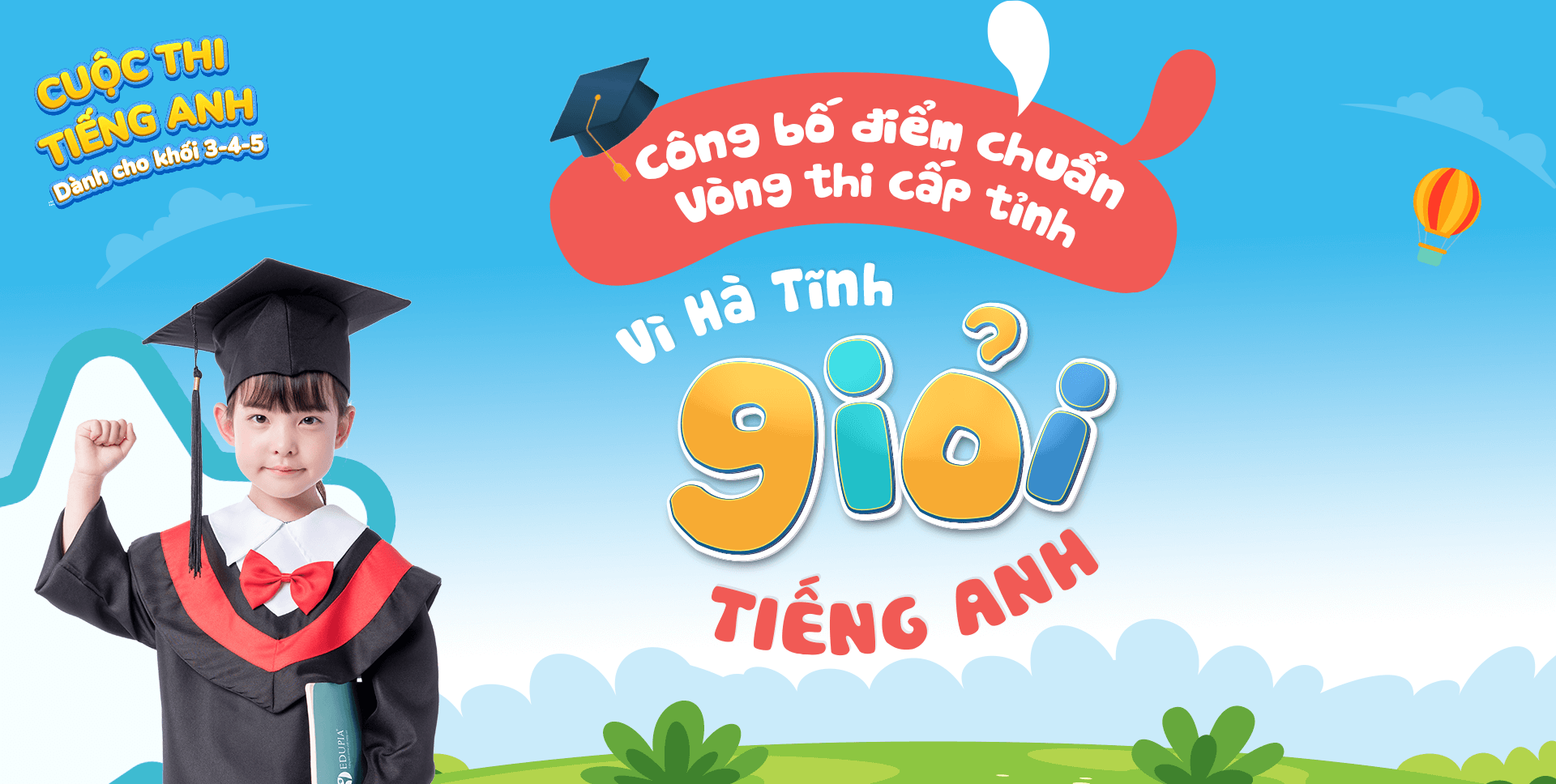 Điểm chuẩn vòng thi Cấp Tỉnh “Vì Hà Tĩnh giỏi Tiếng Anh” năm học 2024-2025